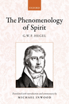Hegel: The Phenomenology of Spirit:Translated with introduction and commentary