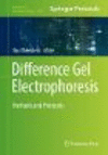Difference Gel Electrophoresis:Methods and Protocols
