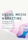 Social Media Marketing:Emerging Concepts and Applications
