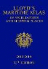 Lloyd's Maritime Atlas of World Ports and Shipping Places 2018-2019