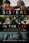 Sisters in the Life:A History of Out African American Lesbian Media-Making