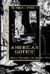 The Cambridge Companion to American Gothic