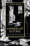 The Cambridge Companion to American Gothic