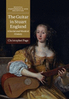 The Guitar in Stuart England:A Social and Musical History