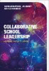 Collaborative School Leadership:Managing a Group of Schools