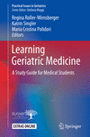 Learning Geriatric Medicine:A Study Guide for Medical Students
