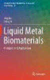 Liquid Metal Biomaterials:Principles and Applications