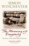 The Meaning of Everything:The Story of the Oxford English Dictionary