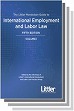 The Littler Mendelson Guide to International Employment and Labor Law(with CD-Rom)