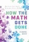 How the Math Gets Done:Why Parents Don't Need to Worry about New vs. Old Math