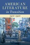 American Literature in Transition, 1910-1920