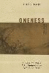 Oneness:East Asian Conceptions of Virtue, Happiness, and How We Are All Connected