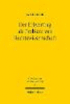 Der Erbvertrag ALS Problem Von Rechtswissenschaft: Eine Rechtswissenschaftsgeschichtliche Untersuchung VOR Dem Hintergrund Der Geschichte Eines Allgem