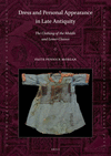 Dress and Personal Appearance in Late Antiquity:The Clothing of the Middle and Lower Classes
