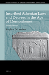 Inscribed Athenian Laws and Decrees in the Age of Demosthenes:Historical Essays