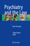 Psychiatry and the Law:Basic Principles