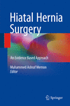 Hiatal Hernia Surgery:An Evidence Based Approach
