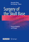 Surgery of the Skull Base:Practical Diagnosis and Therapy