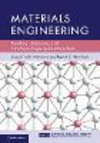 Materials Engineering:Bonding, Structure, and Structure-Property Relationships