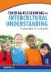 Teaching and Learning for Intercultural Understanding:Engaging Young Hearts and Minds