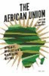 The African Union:Autocracy, Diplomacy and Peacebuilding in Africa