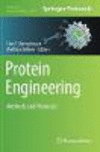 Protein Engineering:Methods and Protocols