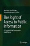 The Right of Access to Public Information:An International Comparative Legal Survey
