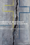 Christian Democracy Across the Iron Curtain:Europe Redefined