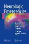 Neurologic Emergencies:How to Do a Fast, Focused Evaluation of Any Neurologic Complaint