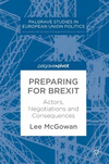Preparing for Brexit:Actors, Negotiations and Consequences
