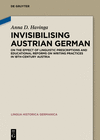 Invisibilising Austrian German:On the effect of linguistic prescriptions and educational reforms on writing practices in 18-century Austria