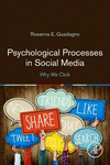 Psychological Processes in Social Media:Why We Click