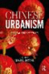 Chinese Urbanism:New Critical Perspectives