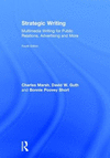 Strategic Writing:Multimedia Writing for Public Relations, Advertising, and More