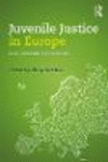 Juvenile Justice in Europe:Past, Present and Future