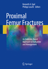 Proximal Femur Fractures:An Evidence-Based Approach to Evaluation and Management