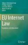 EU Internet Law:Regulation and Enforcement