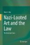 Nazi-Looted Art and the Law:The American Cases