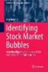 Identifying Stock Market Bubbles:Modeling Illiquidity Premium and Bid-Ask Prices of Financial Securities