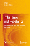 Imbalance and Rebalance:To Create a New Framework of Global Governance