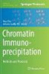 Chromatin Immunoprecipitation:Methods and Protocols