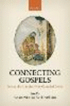 Connecting Gospels:Beyond the Canonical/Non-Canonical Divide