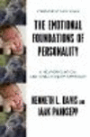 The Emotional Foundations of Personality:A Neurobiological and Evolutionary Approach