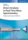 Direct Analysis in Real Time Mass Spectrometry:Principles and Practices of DART-MS