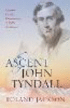 The Ascent of John Tyndall:Victorian Scientist, Mountaineer, and Public Intellectual