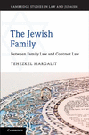 The Jewish Family:Between Family Law and Contract Law
