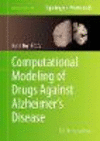 Computational Modeling of Drugs Against Alzheimer's Disease
