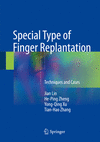 Special Type of Finger Replantation:Techniques and Cases