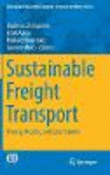 Sustainable Freight Transport:Theory, Models, and Case Studies