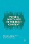 Voice and Discourse in the Irish Context